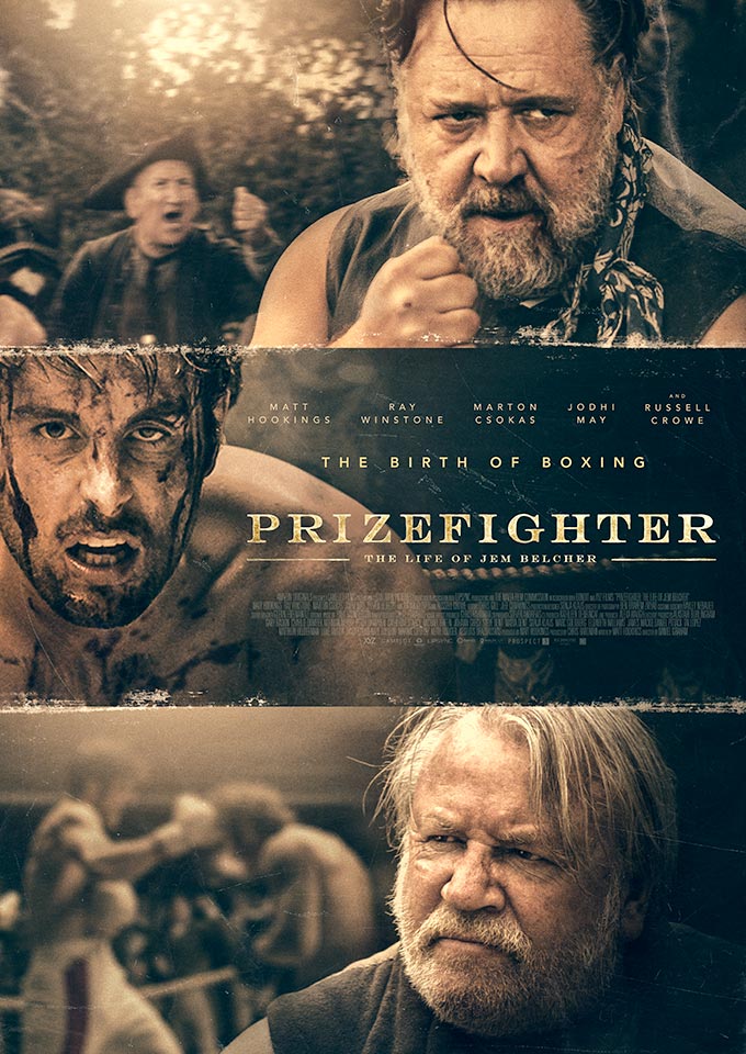 A film poster in a vintage style showing Russell Crowe, Matt Hookings and Ray Winstone in the move Prizefighter, the life of Jem Belcher