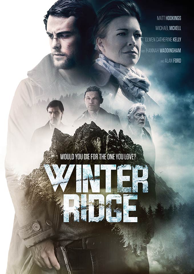 A film poster showing a cold mountain for the film Winter Ridge. Matt Hookings stars alongside Emmy Winner™ Hannah Waddingham (Ted Lasso), Alan Ford (Snatch), Michael Mckell (Allied), Ian Pirie (The Last Duel) and Olwen Kelly (The Autopsy of Jane Doe) in this small town crime drama.